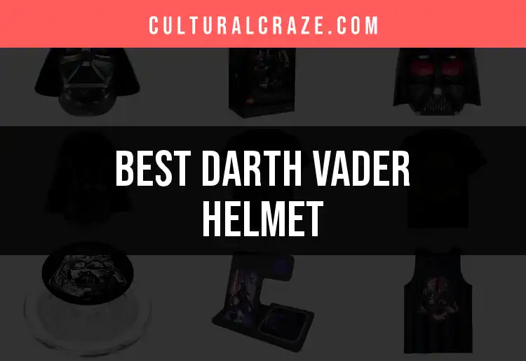 Top 10 Darth Vader Helmets for Star Wars Fans