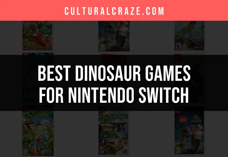 13 Dinosaur Games for Nintendo Switch You’ll Love